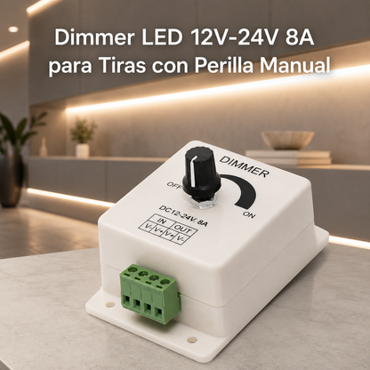 Dimmer LED 12V-24V 8A para Tiras con Perilla Manual